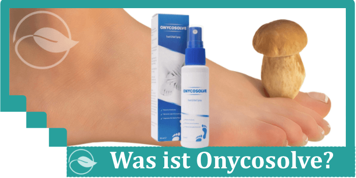 Was ist Onycosolve