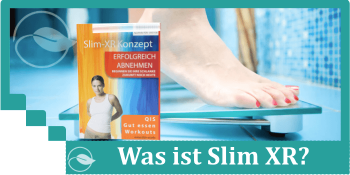 Was ist Slim XR