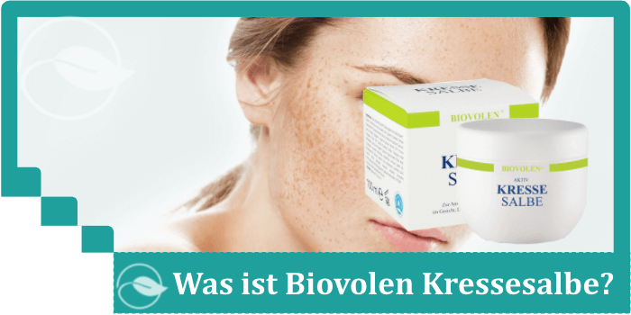 Was ist Biovolen Kressesalbe