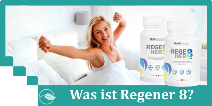 Was ist Regener 8